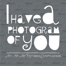 I Have A Photogram Of
                          You -Various Artists